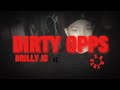 Drilly Jc Dirty Opps Official Video