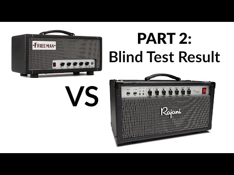 Friedman Dirty Shirley Mini vs Rajani VOD-50 - Part 2: Result of Blind Test