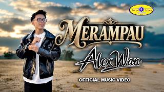 Download lagu MERAMPAU - ALEX WAN mp3