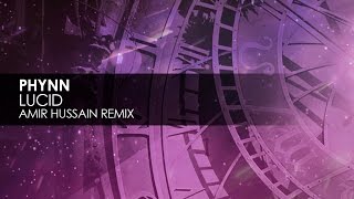 Phynn - Lucid (Amir Hussain Remix)