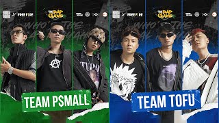 FAR FROM THE HOOD  - TEAM PSMALL & TEAM TOFU ( THE RAP GAME - BCTM x Free Fire ) Battle In Style