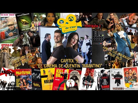 Estem de Cine - Capítol 9 - El Cinema de Quentin Tarantino