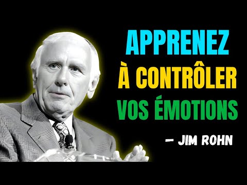 Maîtrise Tes Émotions — Le Pouvoir Caché pour Devenir Inarrêtable | Jim Rohn - Leçons de vie…