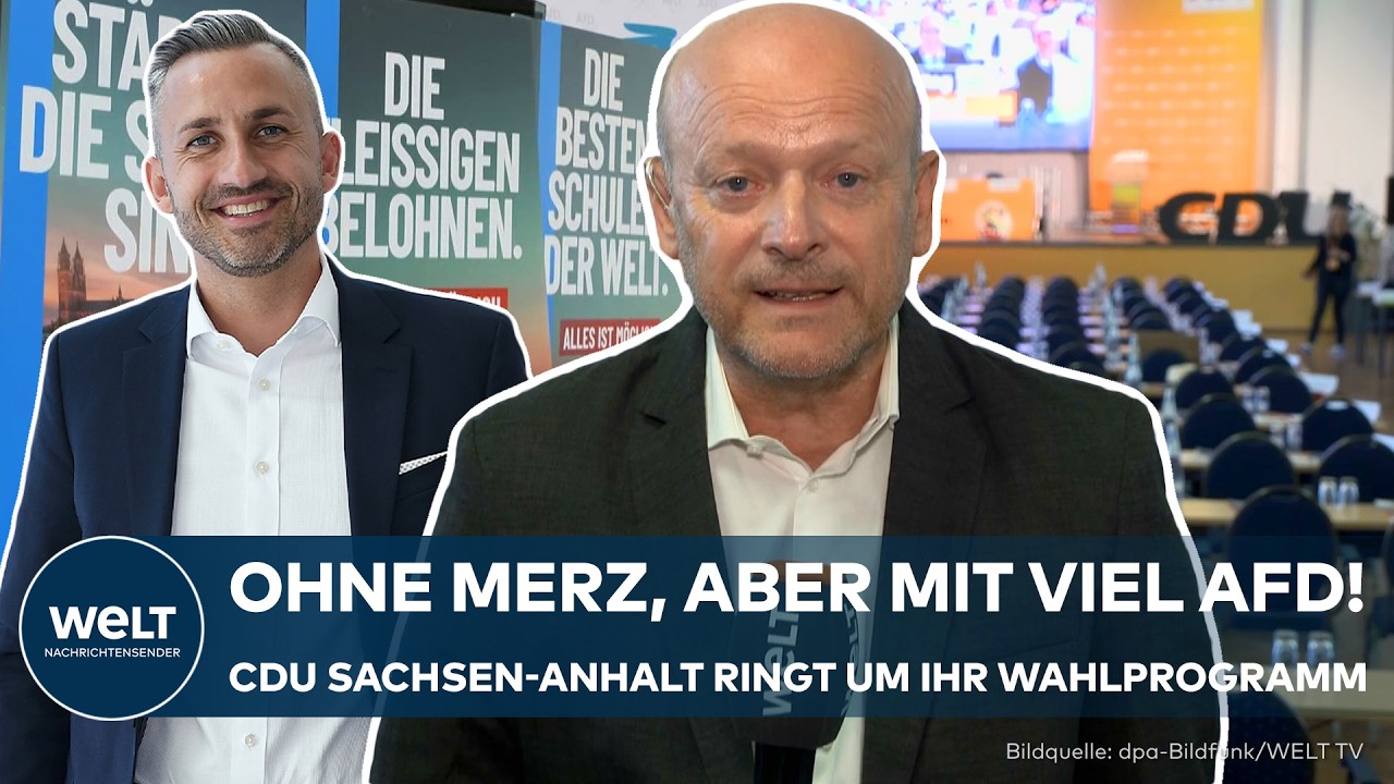 SACHSEN-ANHALT: Friedrich Merz nicht eingeladen! So kämpft die CDU gegen den AfD-Trend im Bundesland