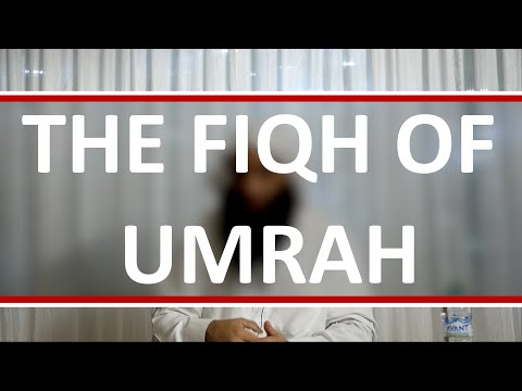 The Fiqh of Umrah According to the Qur'aan and Sunnah