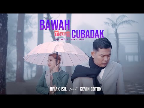 Upiak Isil & Kevin Cotok - Bawah Tang Cubadak