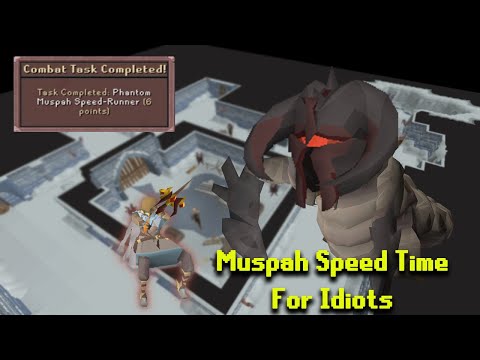 Phantom Muspah Speed And GM Task Guide For Idiots