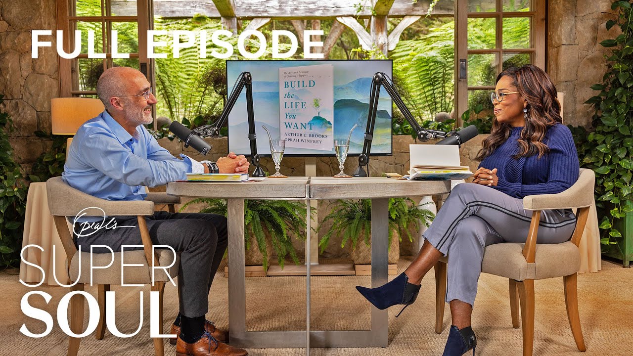 Oprah & Arthur Brooks: Build the Life You Want - Episode 3 | Oprah's Super Soul | OWN Podcasts