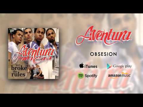 Aventura - Obsesion