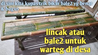 Download lagu cara bikin lincak bale2 kecil untuk warung makan mp3
