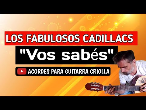 Vos Sabes - Los Fabulosos Cadillacs