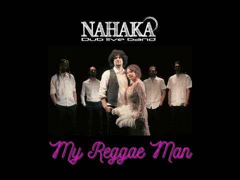 MY REGGAE MAN - NAHAKA & Jodie'Namite ( OFFICIAL / CLIP )