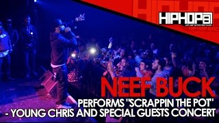 Neef Buck Performs "Scrappin The Pot" Live At The TLA (10/9/14)