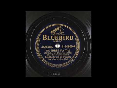 We Three - Bob Chester - Bluebird - 1940