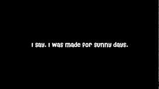 I Was Made for Sunny Days: The Weepies