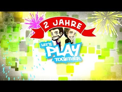 Let's Play Together Jubiläum - 2 Jahre LPT Special!