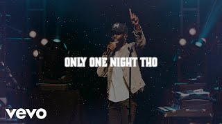 Tye Tribbett - “Only One Night Tho (Radio Edit)�
