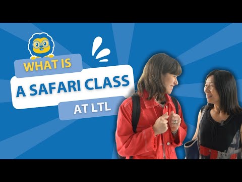 Learning a Language Outside the Classroom // LTL Safari Classes