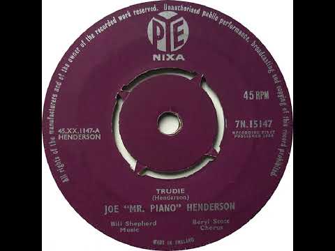 UK New Entry 1958 (116) Joe ''Mr  Piano'' Henderson - Trudie