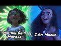 I Am Moana x Waiting On A Miracle MashUp (from Disney Moana and Encanto)