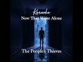 The People S Thieves Now That We Re Alone Karaoke Version With Lyrics And Background Vocals