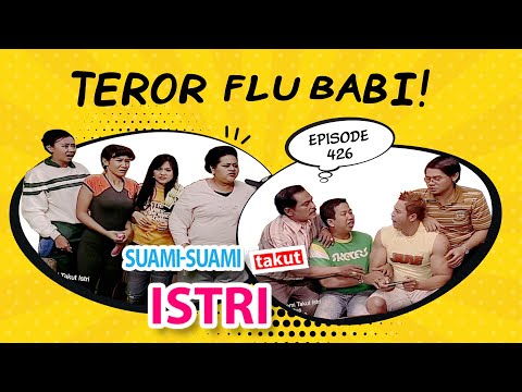 Teror Flu Babi! | Suami Suami Takut Istri Eps 426 full Versi