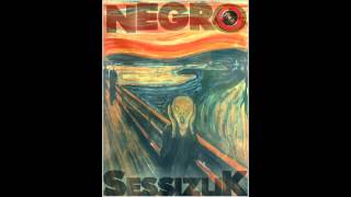 Negro - Sessizlik (2013)