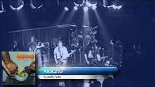 ABSCESS - Suicide Fuck (Music Video)