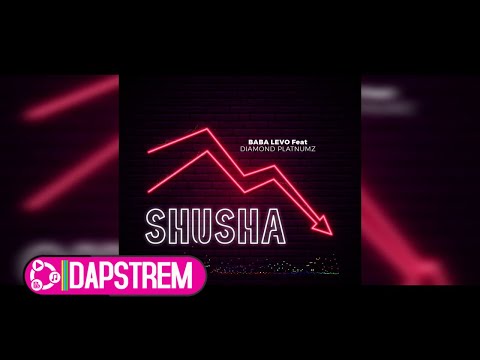Baba Levo Ft Diamond Platnumz - Shusha (Official Audio)