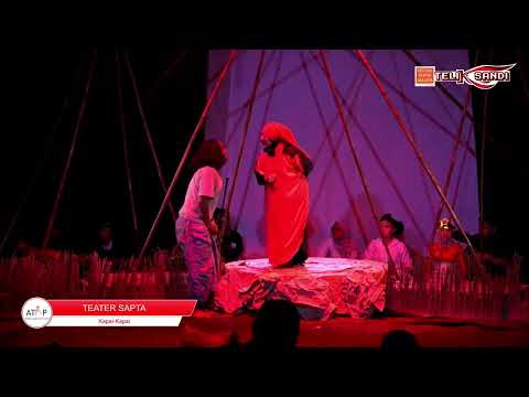Kapai - Kapai karya Arifin C Noer oleh Teater Sapta