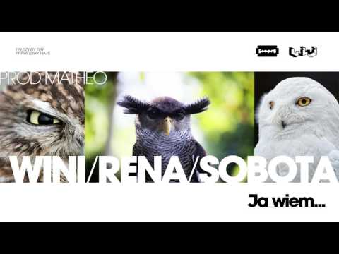 06. Wini gośc. Rena, Sobota - Ja wiem (prod. Matheo)