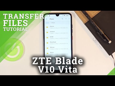 How to Move Media in ZTE Blade V10 Vita – Transfer Files