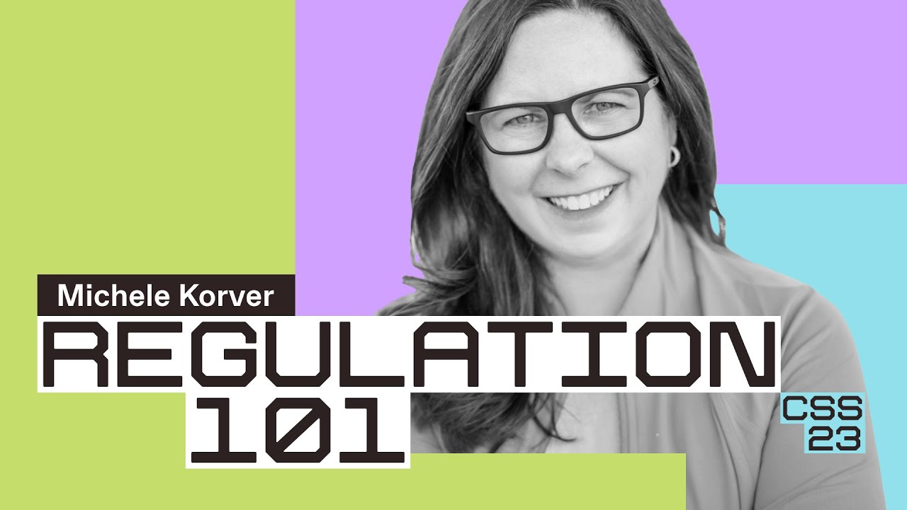 Regulation 101 | Michele Korver