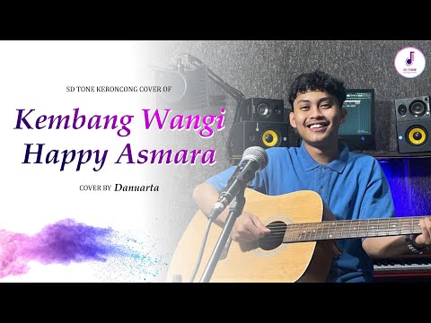 KEMBANG WANGI HAPPY ASMARA - VOC. DANUARTA (SD Tone Cover)