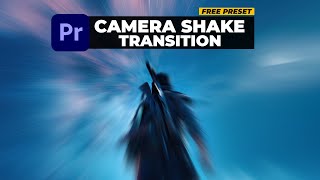 Camera Shake Transition & Effect In Premiere Pro