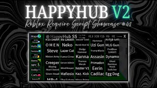 Roblox Require Script Showcase #48 | HappyHub SS V2