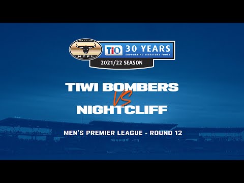 Tiwi Bombers v Nightcliff | Round 12, 2021/22 TIO NTFL Men's Premier League