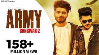SUMIT GOSWAMI - ARMY (GANGWAR 2) | SHANKY GOSWAMI | New Haryanvi Songs Haryanavi 2019| SONOTEK