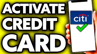 How To Activate Citibank Credit Card for Online Transactions