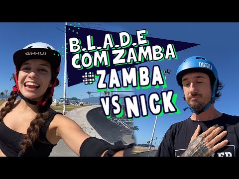 BLADE com Zamba - Nick x Zamba o jogo virou