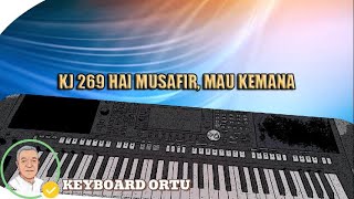 Download lagu KJ 269 Hai Musafir, Mau Ke Mana mp3 Download lagu KJ 269 Hai Musafir, Mau Ke Mana mp3