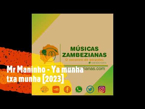 Mr Maninho - Ya munha txa munha [2023]