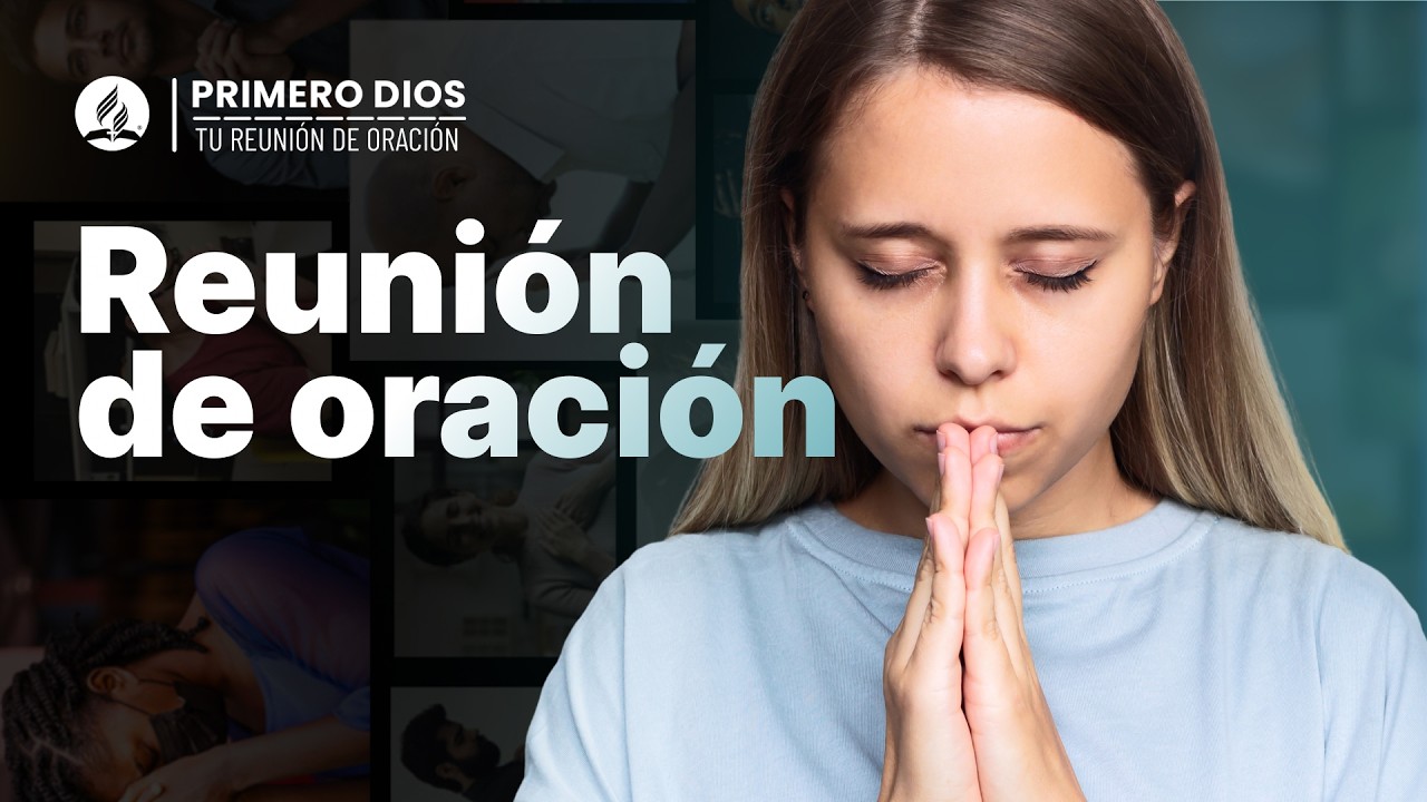 Reunión de oración 🙂 ● Iglesia Adventista del Séptimo Día | 01 de octubre