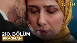 Gelin Dizisi 210. Bölüm Fragmanı | 2. Sezon (23 Mayıs Cuma) @kanal7