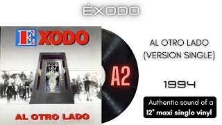 Éxodo - Al Otro Lado (Version Single) [12'' maxi single]