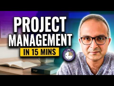 Learn Project Management in 15 mins (with case study)