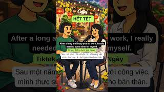 LUYỆN NGHE TIẾNG ANH GIAO TIẾP LEVEL A2 - HẾT TẾT - EASY ENGLISH CONVERSATION #hoctienganh