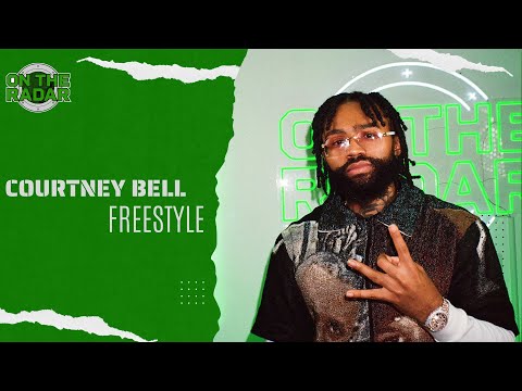 The Courtney Bell "On The Radar" Freestyle