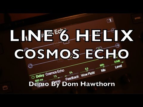 Line 6 Helix - Roland Space Echo RE-201, Cosmos Echo, Short Demo