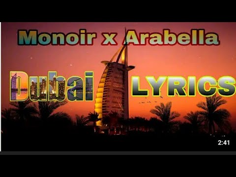 Monoir x Arabella - Dubai (Official Video Song)
